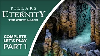 Let's Play Pillars of Eternity: The White March (complete) - Part 1 - Character creation