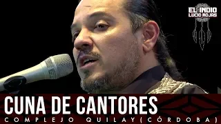 El Indio Lucio Rojas - Cuna De Cantores | DVD En Vivo Soy Del Monte