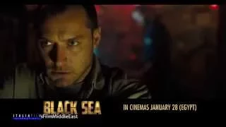 BLACK SEA - In Cinemas January 28 (Egypt)