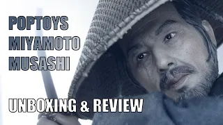 Poptoys 1/6 Scale Miyamoto Musashi (Hiroyuki Sanada) Unboxing and Review Westworld | Shogun World