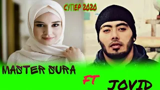 MASTER SURA ft JOVID / ТАМОМИ ДУНЁМИ /СУПЕР 2020