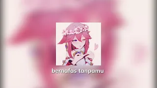 bernafas tanpamu - last child (speed up song)