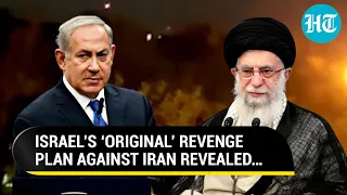 Why Israel Dumped Its Original Plan Of Bombarding Military Sites In Tehran & Beyond | Watch