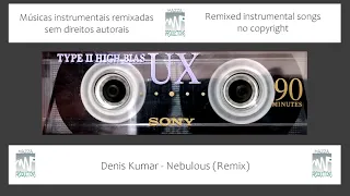 DENNIS KUMAR - NEBULOUS (REMIX)