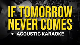 If Tomorrow Never Comes - Ronan Keating (Acoustic Karaoke)