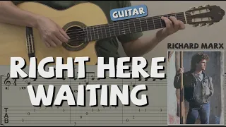 Right Here Waiting / Richard Marx (Guitar) [Notation + TAB]