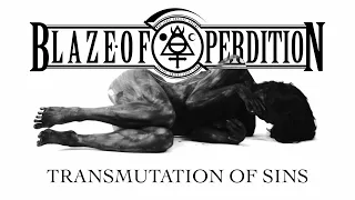 Blaze of Perdition - Transmutation of Sins (OFFICIAL VIDEO)