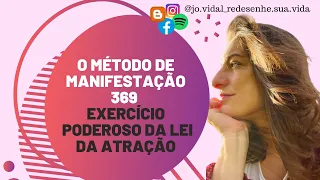 Método de manifestação 3-6-9 da lei da atração.