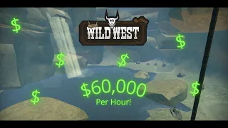 $60,000 Per Hour! Best Grinding Method on the Wild West Roblox (2023 Updated)