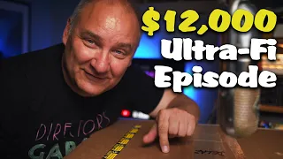 $12,000 Ultra-Fi Episode