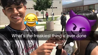 The freakiest thing you ever done 🤪 high school edition