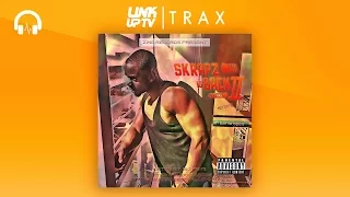 Skrapz - Skrapz Is Back PT 2 (Full MIxtape) | Link Up TV TRAX