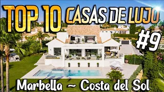 (Part 9) TOP 10 LUXURY HOUSES on the Costa del Sol 2020 / #Marbella # Benahavís # NuevaAndalucía