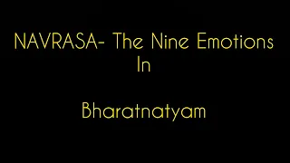 Navrasa - The Nine Emotions |Bharatnatyam | Basic Expressions | Charmi Shah