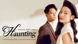 Shanna Shannon & Stevan Pasaribu - Haunting (Official Music Video)