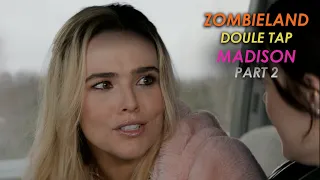 Madison (Part 2) | Zombieland: Double Tap