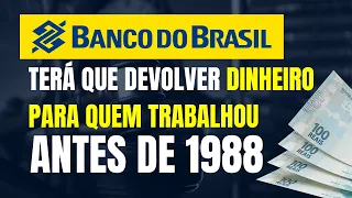 DECISÃO DO STJ: DINHEIRO PARA QUEM TRABALHOU ENTRE OS ANOS DE 1970 ATÉ 4 DE OUTUBRO DE 1988