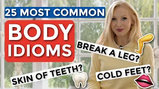 25 English Body Idioms - Break a leg?🦵🏾Skin of teeth? 🦷 (+ Free PDF & Quiz)