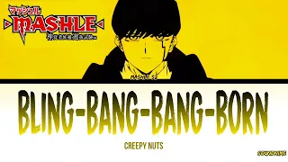 Mashle S2 - Opening Full『Bling-Bang-Bang-Born』by Creepy Nuts