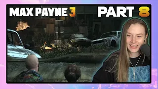 Jocelyn Plays Max Payne 3 | Part 8