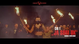 Čis T - JA SOM OK ft. MadSkill, Separ, Dame [Official Video]