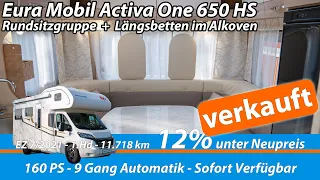 Verkauft -  Eura Mobil Activa One 650 HS - 160PS Automatik Längsbetten im Alkoven +  Rundsitzgruppe
