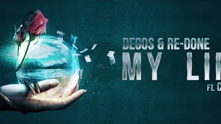 Degos & Re-Done ft. Carola - My Life | Official Video