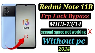 Redmi Note 11R Frp Bypass (MIUI-13) Old method not work // All Redmi Frp unlock last security No Pc