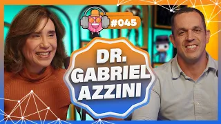 DR. GABRIEL AZZINI - PODPEOPLE #045