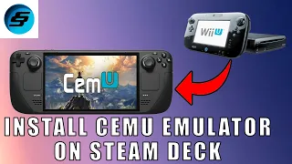 Install CEMU On Steam Deck | Wii U Emulation | Perfect Wii U Emulation | Wii U Games On Steam Deck