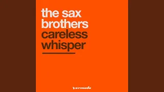Careless Whisper (South East Players Mix)