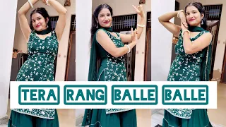 Tera Rang Balle Balle Dance | Naiyo Naiyo mainu dil tera naiyo chahida | Wedding Dance Song |