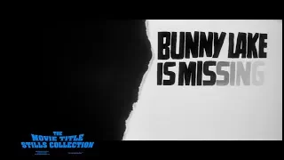 Saul Bass: Bunny Lake Is Missing (1965) title sequence