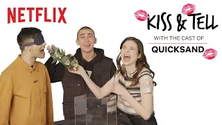 Quicksand Cast Kiss a Wooden Horse and Other Weird Stuff | Kiss & Tell | Netflix