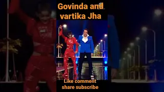 #SHORT#Govinda and vartika Jha unbelievable Dance I am street dancer song