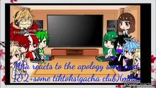 bnha react to the apology song part 1&2+some tik tok's(gacha club) (bnha react)