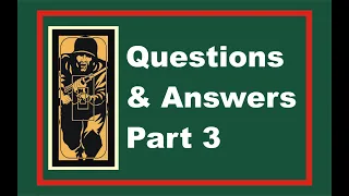 Viewers' Questions & Answers Part 3
