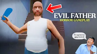 Evil Father Full Gameplay | Horror Gameplay In Tamil | Lovely Boss