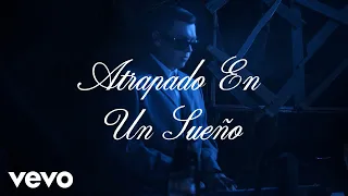 Gera MX - Atrapado en un Sueño (Unplugged [Video Oficial])