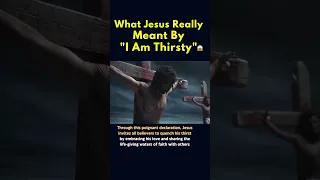 What Jesus Really Meant By "I Am Thirsty" 🤯😱 #shorts #youtube #catholic #salvation #fyp