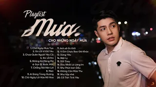 Chờ Ngày Mưa Tan / Những Bài Hát Tâm Trạng Hay Nhất Cho Những Ngày Mưa