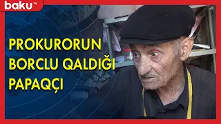Prokurorun borclu qaldığı papaqçı - BAKU TV