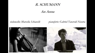 Schumann, An Anna - cello transcription