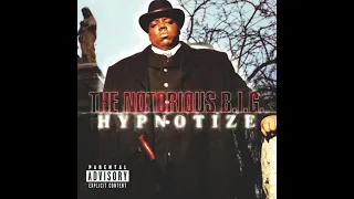 The Notorious B.I.G. Featuring Pamela Long - Hypnotize