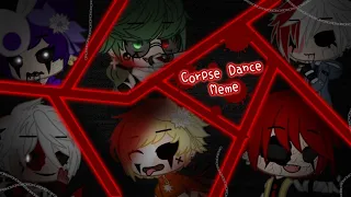Corpse Dance Meme || Ft. TdKrDkBk and Hisashi & Mineta || ⚠️Terror⚠️ || •MHA/FNAF•
