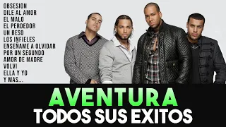 AVENTURA MIX 2023 - CANCIONES DE AVENTURA - MIX BACHATAS 2023