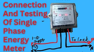 Connection & Testing Of 1-Phase Energy Meter | single phase Energy Meter | #electecnawal