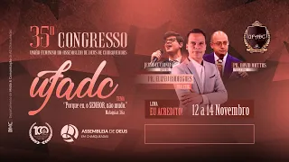 35° Congresso UFADC | 3° Noite | Encerramento | 14.11.2021 (Pr. Elizeu Rodrigues)