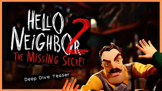 Hello Neighbor 2: The Missing Secret - Deep Dive Gameplay | Teaser (Hello Neighbor 2 Fan Game)