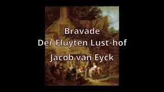 Bravade by Jacob van Eyck